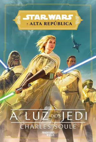 Star Wars: Luz dos Jedi  -  A Alta República  -  Charles Soule