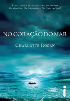 No coração do mar  -  Charlotte Rogan