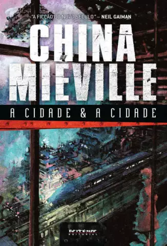 A Cidade e A Cidade  -  China Miéville