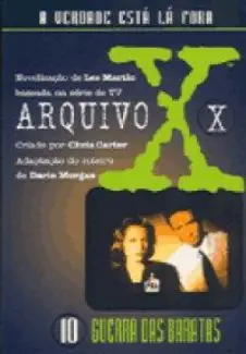Guerras Das Baratas - Arquivo X Vol. 10 - Chris Carter