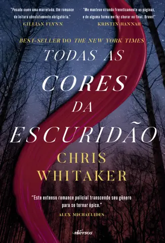 Todas as Cores da Escuridão - Chris Whitaker