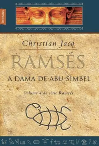A Dama de Abu Simbel Ramsés  Vol 4  -  Christian Jacq