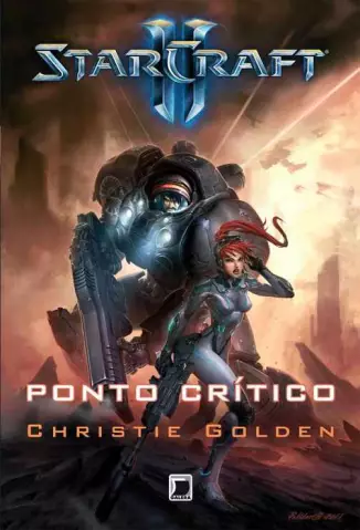 Ponto Crítico  -  Starcraft  - Vol.  03  -  Christie Golden