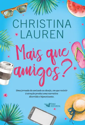 Mais Que Amigos? - Christina Lauren