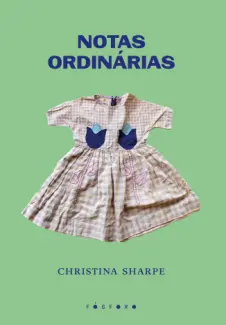 Notas Ordinárias - Christina Sharpe