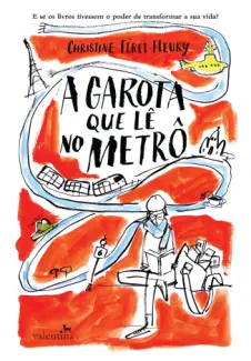 A Garota que Lê no Metrô  -  Christine Féret-Fleury