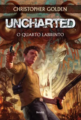 Uncharted  -  O Quarto Labirinto  -  Christopher Golden