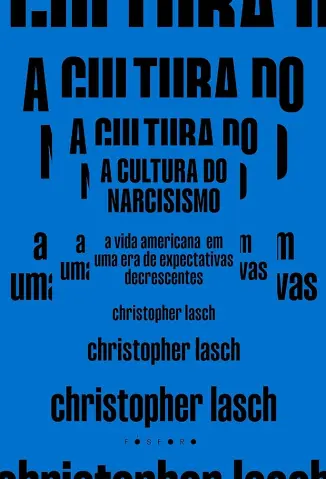 A Cultura do Narcisismo - Christopher Lasch