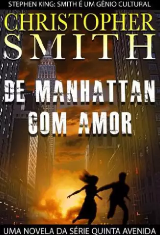 De Manhattan, Com Amor  -  Quinta Avenida  - Vol.  03  -  Christopher Smith