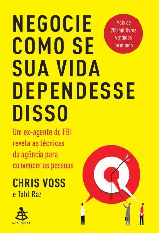 Negocie como se sua vida dependesse disso - Christopher Voss