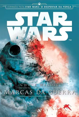 Star Wars : Marcas da Guerra - Chuck Wendig