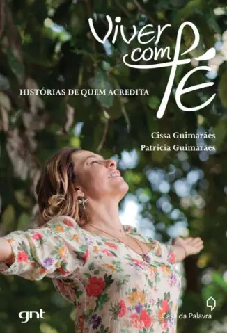 Viver Com Fé  -  Histórias De Quem Acredita  -  Cissa Guimarães
