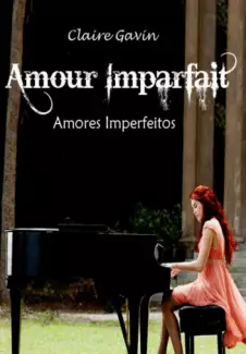 Amores Imperfeitos  -  Claire Gavin