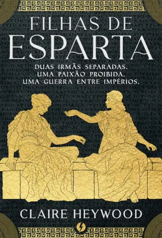 Filhas de Esparta - Claire Heywood