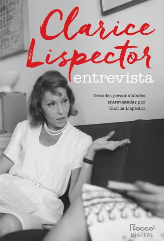 Clarice Lispector Entrevista - Clarice Lispector