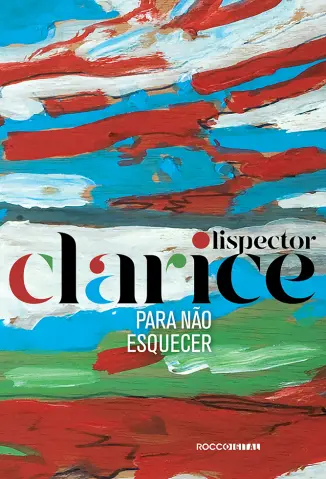 Para não esquecer - Clarice Lispector