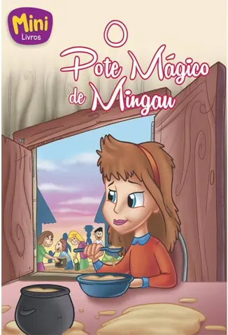 O Pote Mágico de Mingau - Clássicos Todolivro