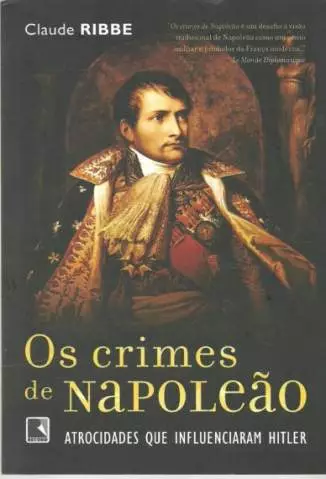 Os Crimes de Napoleão  -  Claude Ribbe