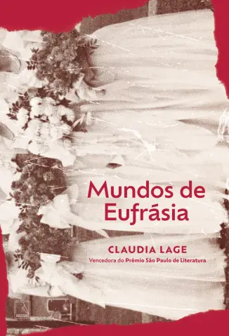 Mundos de Eufrásia - Claudia Lage