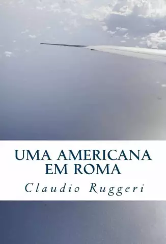 Uma Americana Em Roma  -  Claudio Ruggeri
