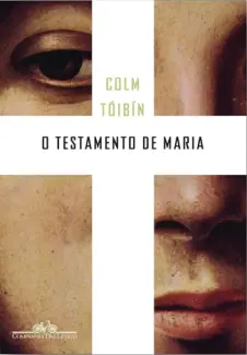 O testamento de Maria - Colm Tóibín