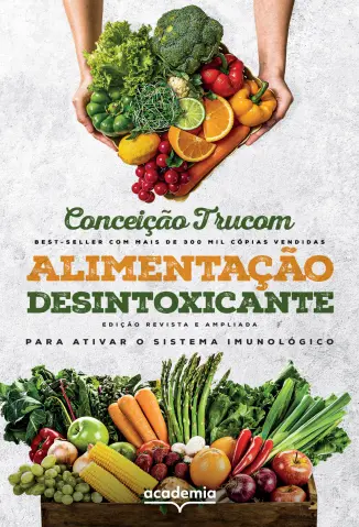 Alimentação Desintoxicante - Conceição Trucom
