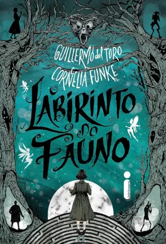 O Labirinto do Fauno - Cornelia Funke
