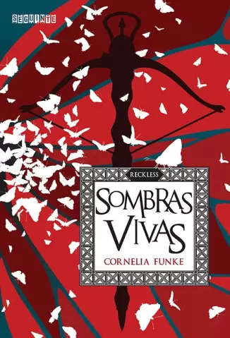 Sombras Vivas  -  Reckless  - Vol.  02  -  Cornelia Funke