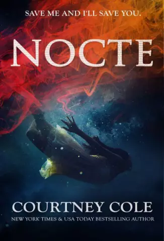 Nocte  -  The Nocte Trilogy  - Vol.  01  -  Courtney Cole