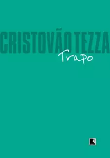 Trapo  -  Cristovão Tezza
