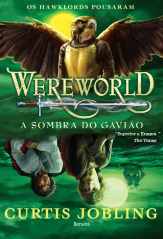 A Sombra do Gavião  -  Wereworld  - Vol.  03  -  Curtis Jobling