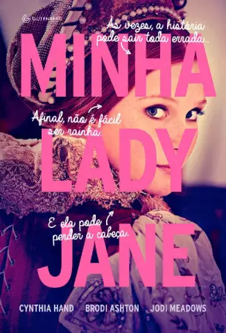 Minha Lady Jane  -  As Lady Janies  - Vol.  01  -  Cynthia Hand