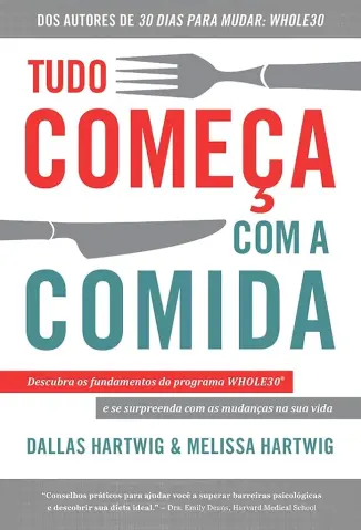 Tudo começa com a comida - Dallas Hartwig