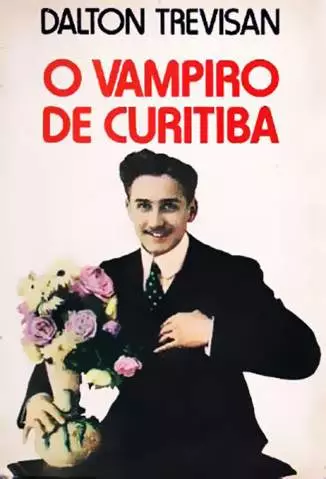 O Vampiro de Curitiba  -  Dalton Trevisan