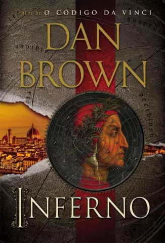 Inferno  -  Uma Nova Aventura de Robert Langdon  -  Dan Brown