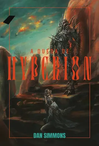 A Queda de Hyperion - Dan Simmons