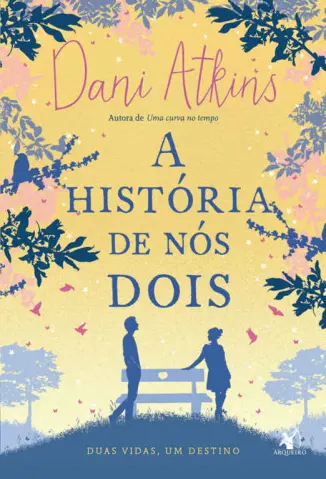 A História de nós Dois  -   Dani Atkins