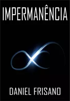 Impermanência - Daniel Frisano