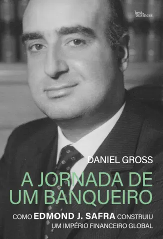 A Jornada de um Banqueiro - Daniel Gross