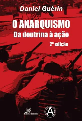 O Anarquismo Da Doutrina à ação - Daniel Guérin