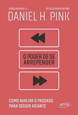 O Poder de se Arrepender - Daniel H. Pink