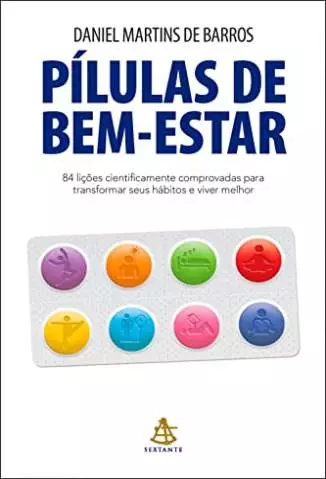 Pílulas de Bem-Estar  -  Daniel Martins de Barros