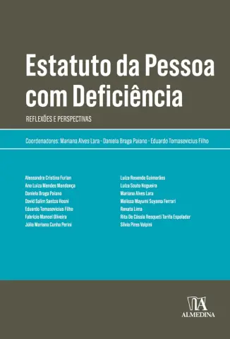 Estatuto da Pessoa com Deficiência: Reflexões e perspectivas - Daniela Braga Paiano