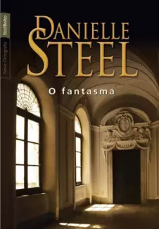 O Fantasma  -  Danielle Steel