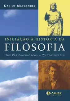 Iniciação à História da Filosofia  -   Danilo Marcondes