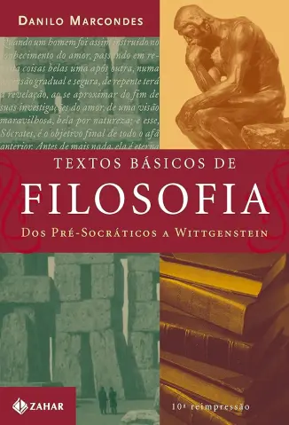 Textos Básicos de Filosofia dos Pré-Socrático a Wittgenstein - Danilo Marcondes