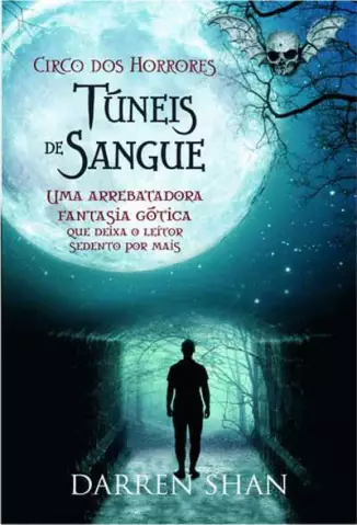Túneis de Sangue  -  A Saga de Darren Shan   - Vol.  3  -  Darren Shan