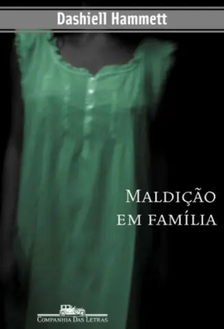 Maldição em Família - Dashiell Hammett