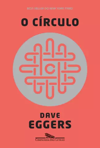 O Círculo  -  Dave Eggers