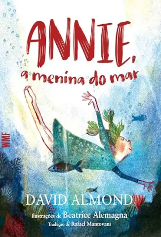 Annie, a Menina do mar - David Almond